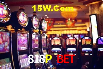 Slot Games 818P Bet